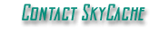 Contact SkyCache