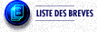 Liste des brèves