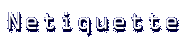 Netiquette